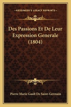 portada Des Passions Et De Leur Expression Generale (1804) (en Francés)