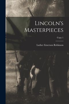portada Lincoln's Masterpieces; copy 1 (en Inglés)
