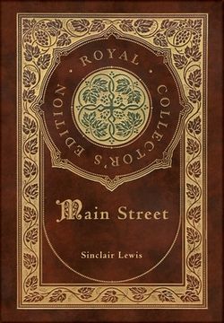 portada Main Street (Royal Collector's Edition) (Case Laminate Hardcover with Jacket) (en Inglés)
