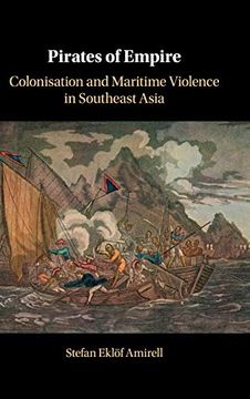 portada Pirates of Empire: Colonisation and Maritime Violence in Southeast Asia (en Inglés)
