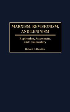 portada Marxism, Revisionism, and Leninism: Explication, Assessment, and Commentary (en Inglés)