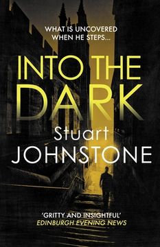 portada Into the Dark: Your Next Must-Read Scottish Crime Novel: 2 (Sergeant don Colyear) (en Inglés)