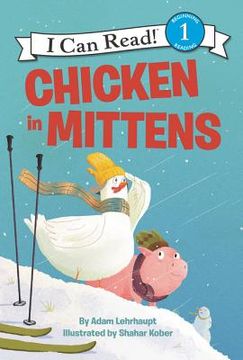 portada Chicken in Mittens (i can Read Level 1) (en Inglés)