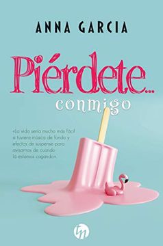 portada Piérdete… Conmigo (Top Novel) (in Spanish)