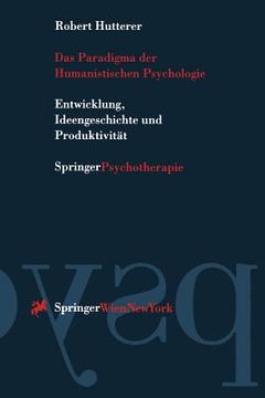 portada Das Paradigma Der Humanistischen Psychologie: Entwicklung, Ideengeschichte Und Produktivität (en Alemán)