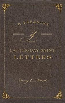portada A Treasury of Latter-Day Saint Letters (en Inglés)