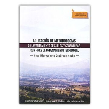 portada Aplicación de metodologías de levantamiento de suelos y coberturas, con fines de ordenamiento territorial