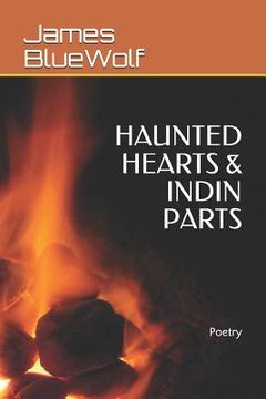 portada Haunted Hearts & Indin Parts: Poetry (en Inglés)