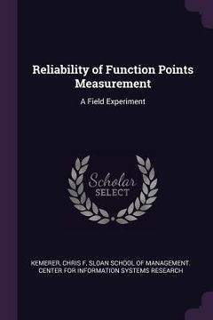 portada Reliability of Function Points Measurement: A Field Experiment (en Inglés)