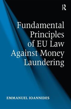 portada Fundamental Principles of EU Law Against Money Laundering (in English)