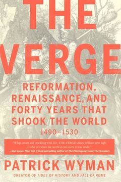 portada The Verge: Reformation, Renaissance, and Forty Years That Shook the World (in English)