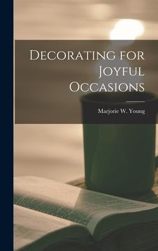 portada Decorating for Joyful Occasions (en Inglés)