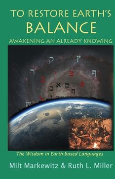 portada To Restore Earth's Balance: Awakening An Already Knowing (in English)