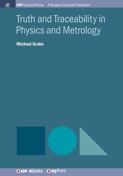 portada Truth and Traceability in Physics and Metrology (en Inglés)