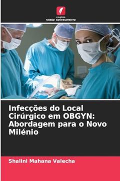 portada Infecções do Local Cirúrgico em Obgyn: Abordagem Para o Novo Milénio