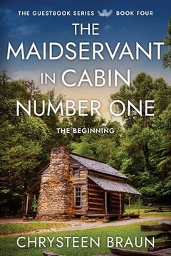 portada The Maidservant in Cabin Number One: The Beginning (in English)