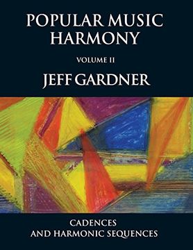 portada Popular Music Harmony Vol. 2 - Cadences and Harmonic Sequences: Volume 2 (in English)