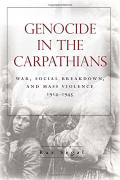 portada Genocide in the Carpathians: War, Social Breakdown, and Mass Violence, 1914-1945 (Stanford Studies on Central and Eastern Europe) 