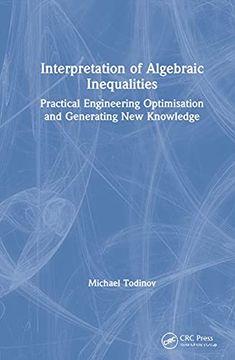 portada Interpretation of Algebraic Inequalities: Practical Engineering Optimisation and Generating new Knowledge (in English)