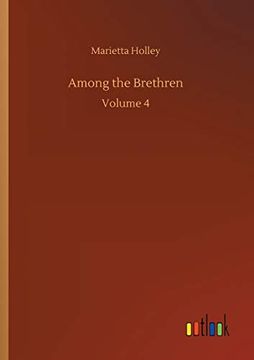Among the Brethren: Volume 4 (en Inglés)