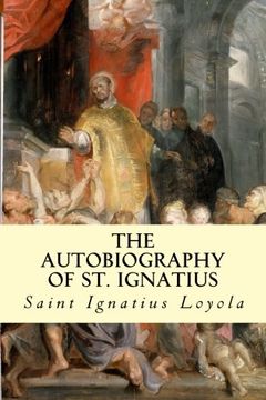 portada The Autobiography of st. Ignatius (en Inglés)