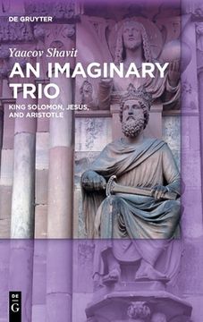 portada An Imaginary Trio: King Salomon, Jesus, and Aristotle [Hardcover ] (en Inglés)