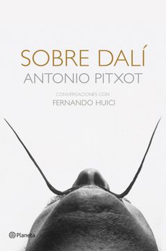 portada Sobre Dalí: Conversaciones con Fernando Huici (no Ficcion)
