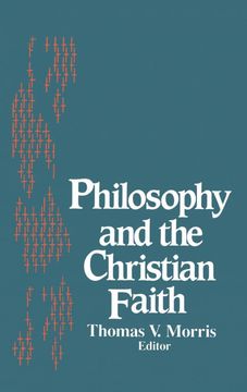 portada Philosophy and the Christian Faith (Notre Dame Studies in the Philosophy of Religion) (in English)