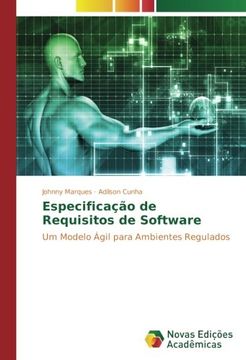 portada Especificação de Requisitos de Software: Um Modelo Ágil para Ambientes Regulados