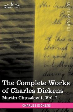 portada the complete works of charles dickens (in 30 volumes, illustrated): martin chuzzlewit, vol. i