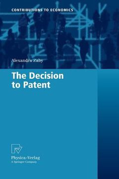 portada the decision to patent (en Inglés)