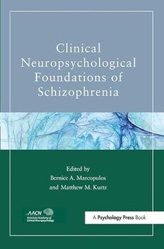 portada Clinical Neuropsychological Foundations of Schizophrenia (en Inglés)