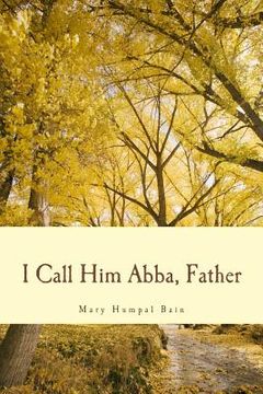 portada I Call Him Abba, Father (in English)
