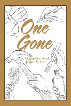 portada One Gone: A Biographical Novel (in English)