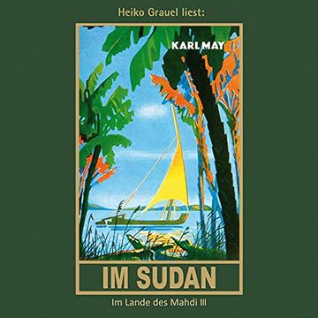 portada Im Sudan: Im Lande des Mahdi Iii, Mp3-Hörbuch, Band 18 der Gesammelten Werke (Karl Mays Gesammelte Werke) (en Alemán)