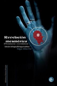 portada Revelación mesmérica/Mesmeric revelation: Edición bilingüe/Bilingual edition