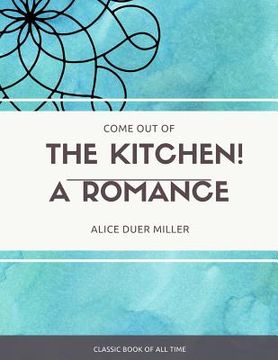 portada Come Out of the Kitchen A Romance (en Inglés)