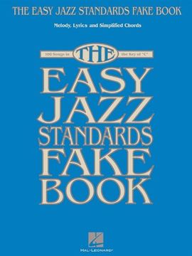 portada the easy jazz standards fake book: 100 songs in the key of c (in English)