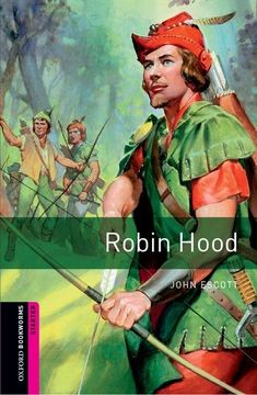 portada Oxford Bookworms Library: Oxford Bookworms Starter. Robin Hood: 250 Headwords (en Inglés)