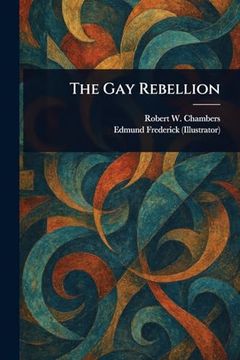portada The gay Rebellion (en Inglés)