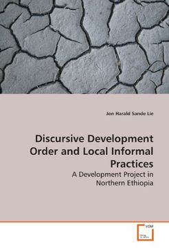 portada Discursive Development Order and Local Informal Practices: A Development Project in Northern Ethiopia