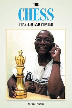 portada The Chess Traveler and Pioneer (in English)