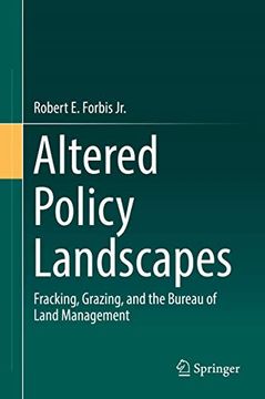 portada Altered Policy Landscapes: Fracking, Grazing, and the Bureau of Land Management (en Inglés)