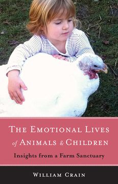 portada The Emotional Lives of Animals & Children: Insights from a Farm Sanctuary (en Inglés)