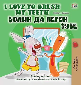 portada I Love to Brush my Teeth (English Serbian Bilingual Book -Cyrillic) (English Serbian Bilingual Collection - Cyrillic) 