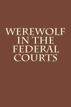 portada Werewolf in the Federal Courts (in English)