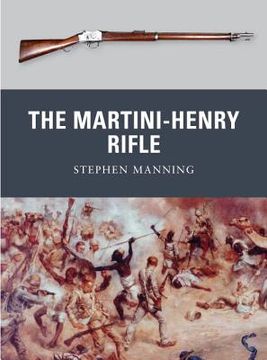 portada the martini-henry rifle (en Inglés)