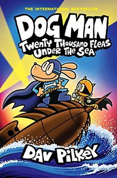 portada Dog Man: Twenty Thousand Fleas Under the Sea: A Graphic Novel (Dog man #11): From the Creator of Captain Underpants (Library Edition) (en Inglés)