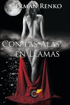 portada Con las Alas en Llamas (in Spanish)