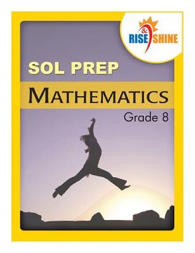 portada Rise & Shine SOL Prep Grade 8 Mathematics (in English)